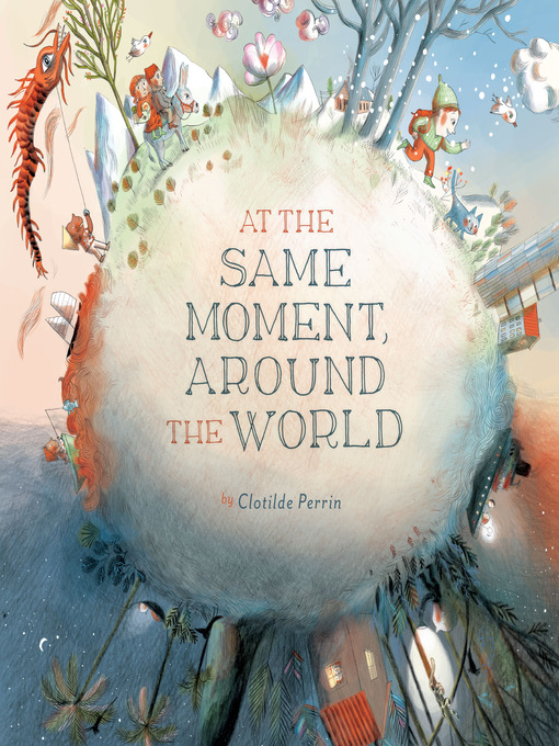 Cover image for At the Same Moment, Around the World